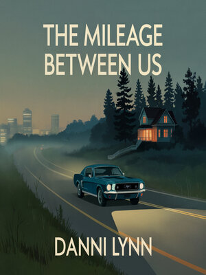 cover image of The Mileage Between Us